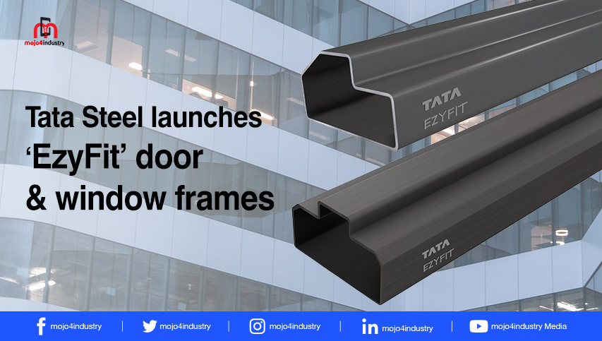 Tata Steel launches ‘EzyFit’ door & window frames | industry news ...